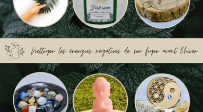 nettoyer les énergies négatives